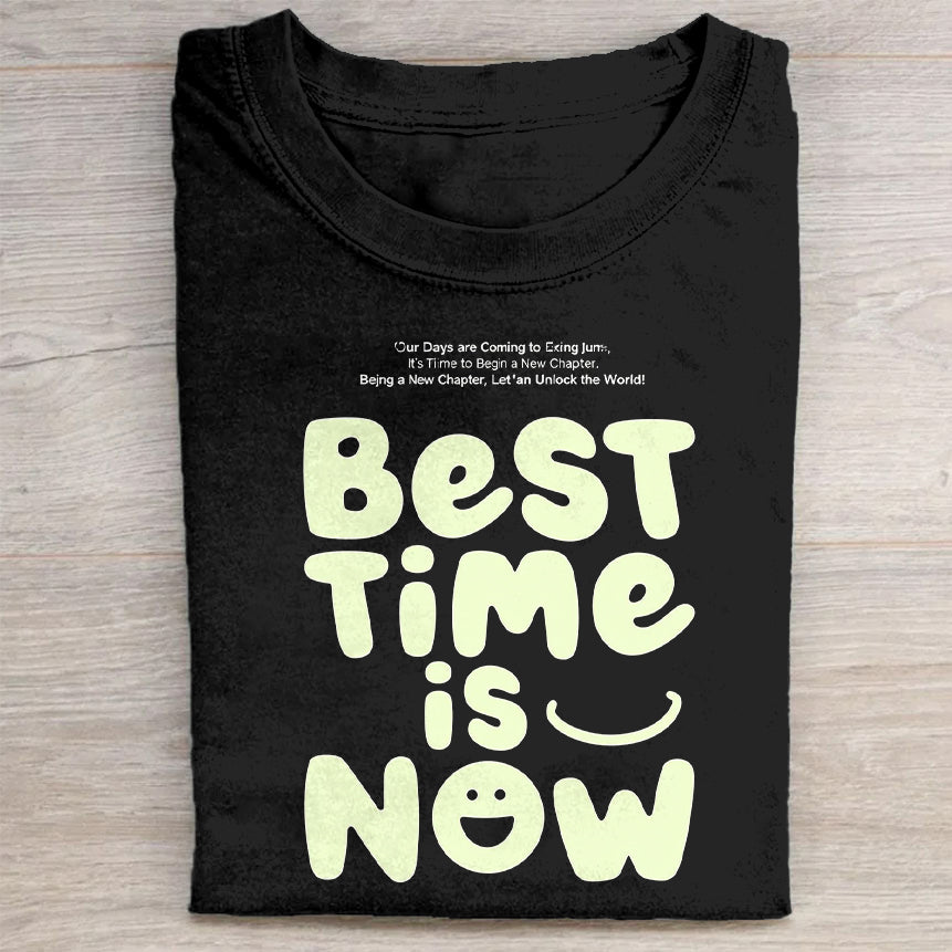 Best Time is Now Inspirational Quote Black T-Shirt