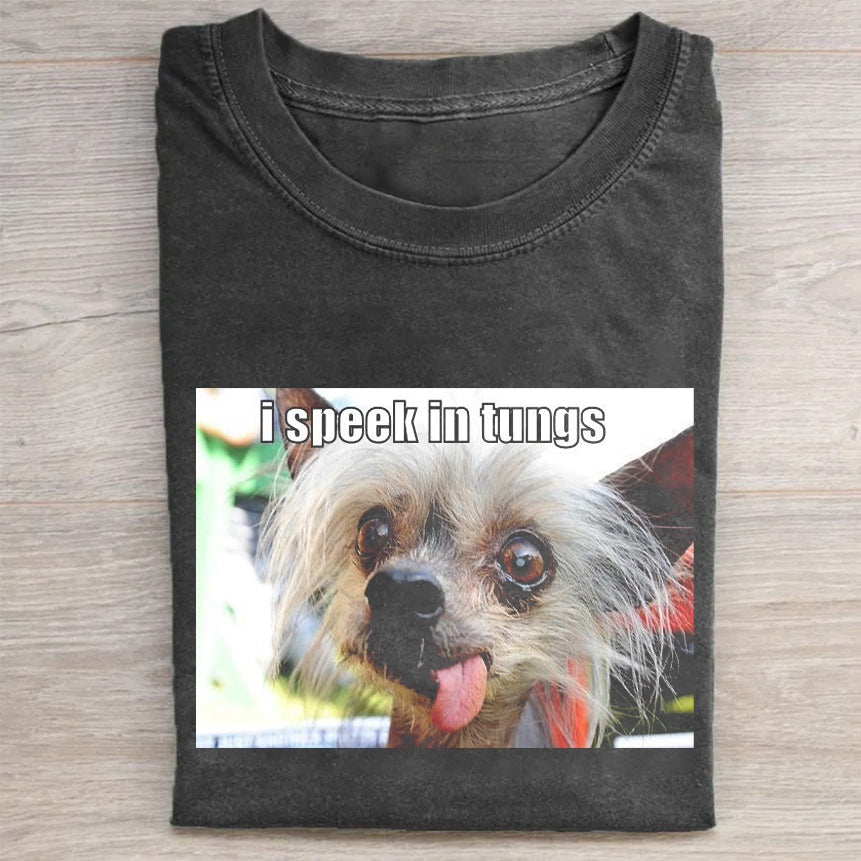 I Speek In Tungs MEME Unisex T-shirt