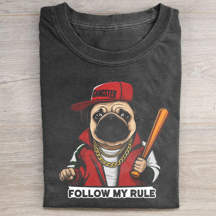 Follow My Rules Pug Graphic T-Shirt