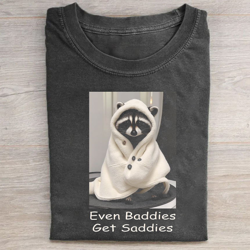 Cute Raccoon Hoodie Graphic T-Shirt for Men Women Even Baddies Get Saddies Design Tee