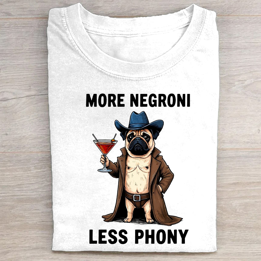 More Negroni Less Phony Pug Cowboy T-Shirt