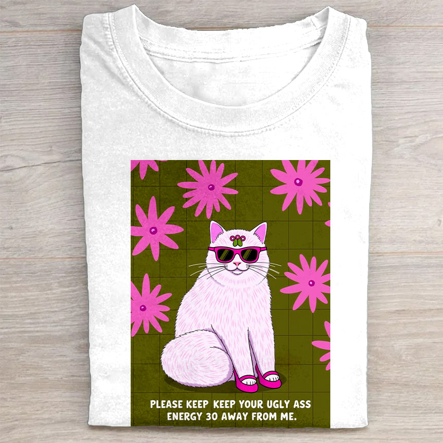 Cat Graphic T-Shirt Keep Your Energy Away  Funny Slogan Tee