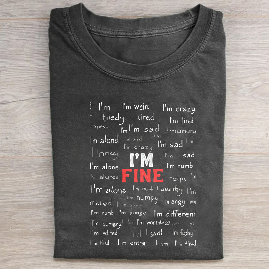 I'm Fine Slogan Graphic T-Shirt