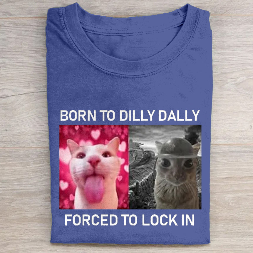 Born To Dilly Dally Washed T-Shirt