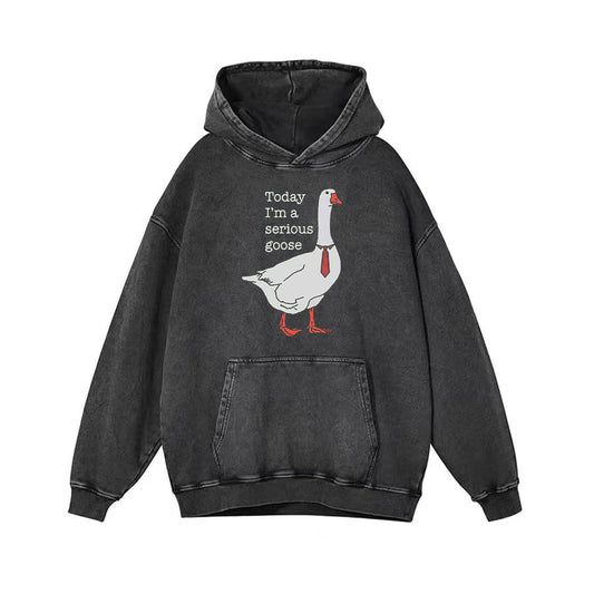 Today I'm A Serious Goose Unisex Hoodie