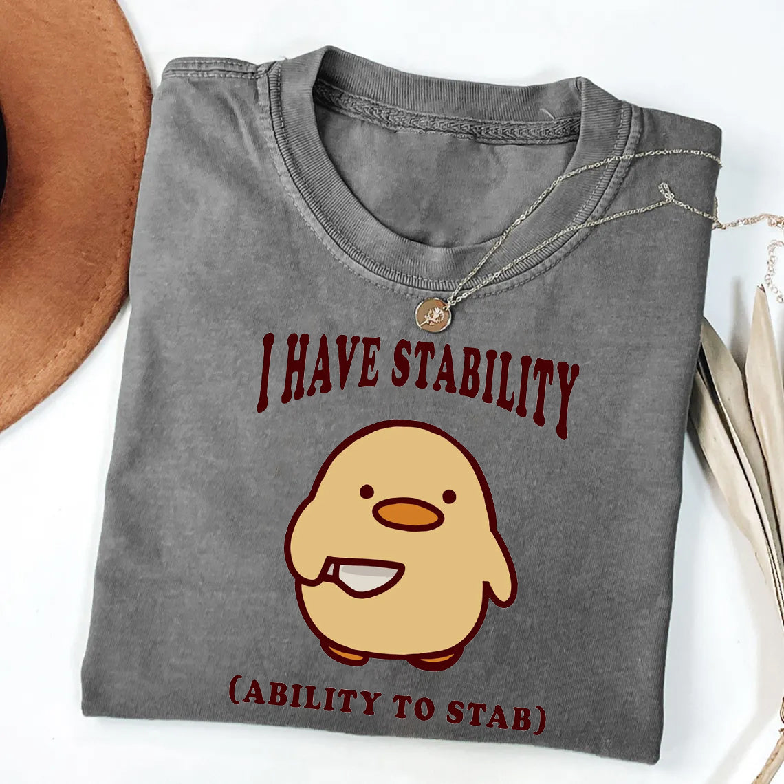 I Have Stability T-Shirt
