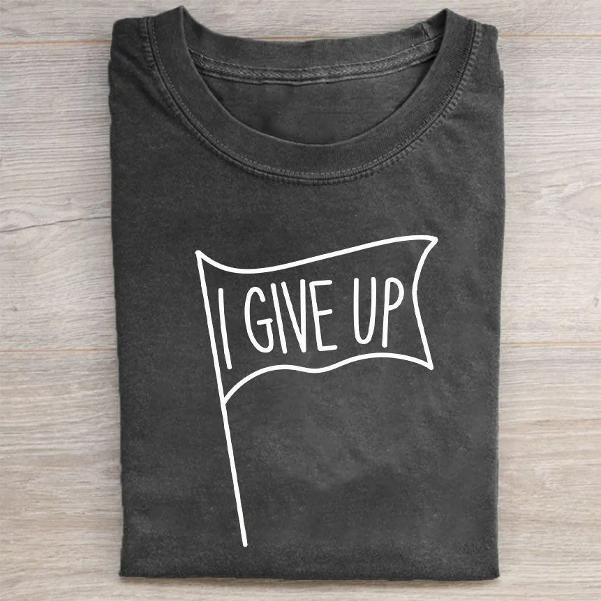 I Give Up Flag Graphic T-Shirt