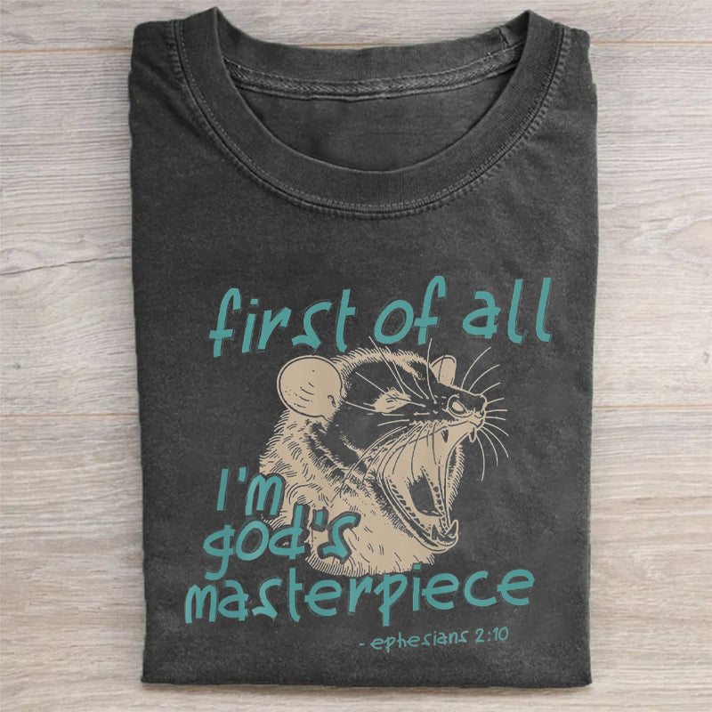 First Of All I'm God's Masterpiece Christian T-shirt