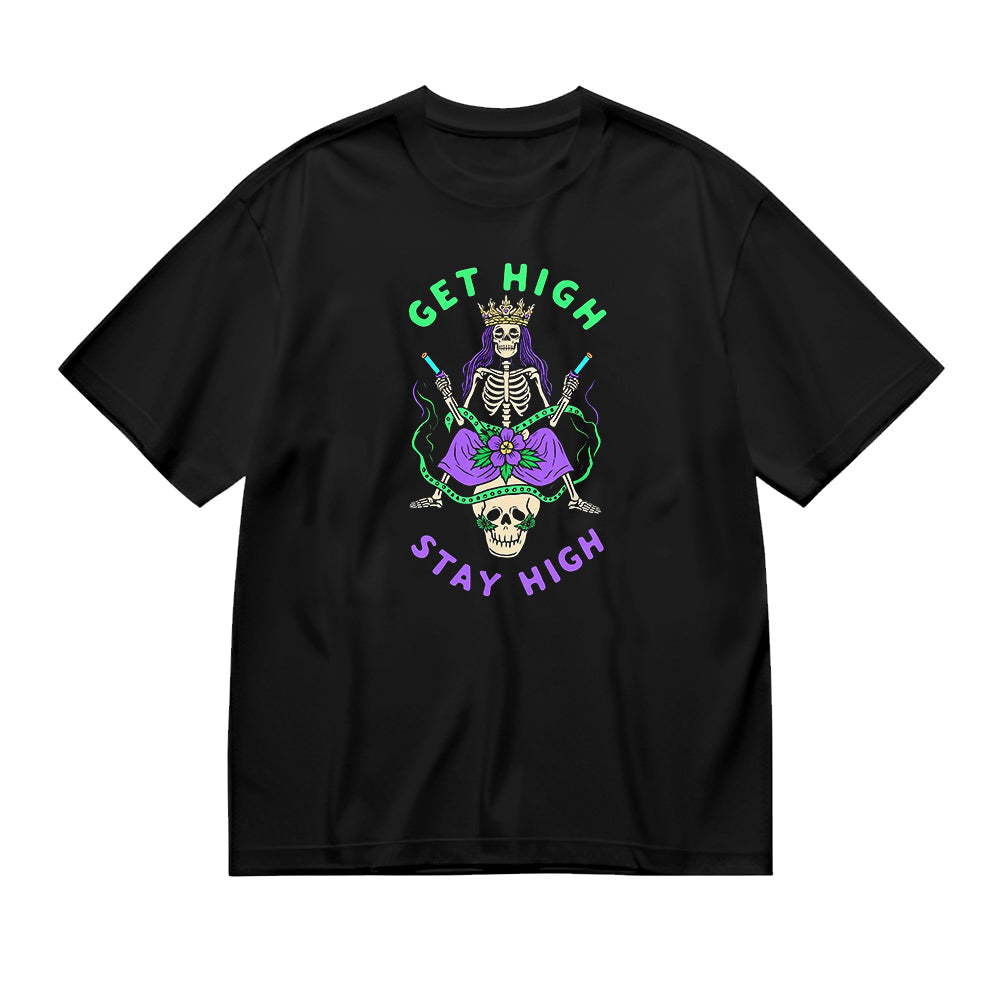 Get High Stay High Skeleton Graphic T-Shirt