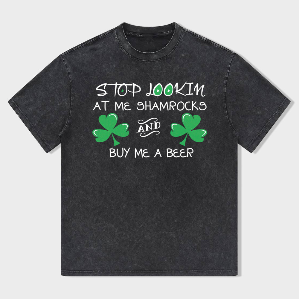 Retro St. Patrick's Day Stop Lookin At Me Shamrocks And Buy Me A Beer Unisex T-Shirt - heygraff