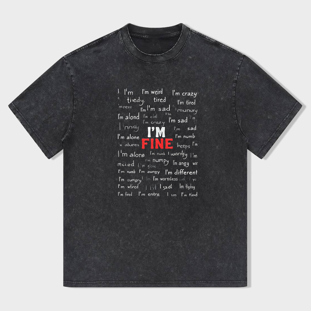 I'm Fine Slogan Graphic T-Shirt