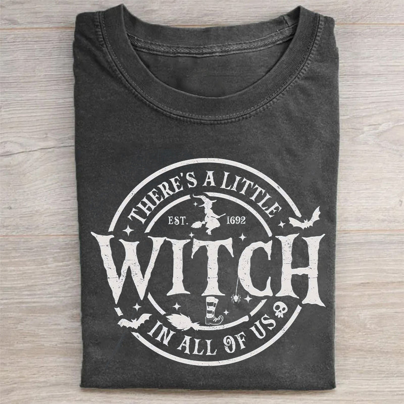 There's a little witch in all of us shirt