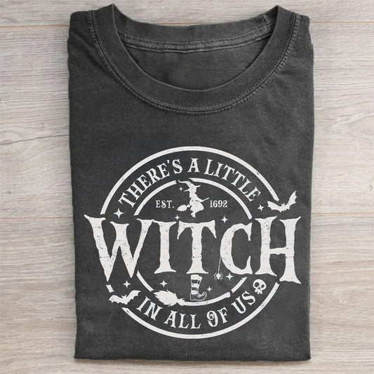 There's a little witch in all of us shirt