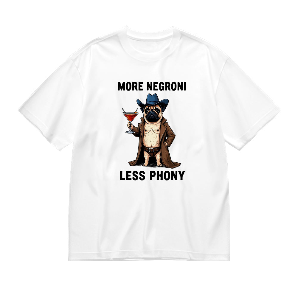 More Negroni Less Phony Pug Cowboy T-Shirt