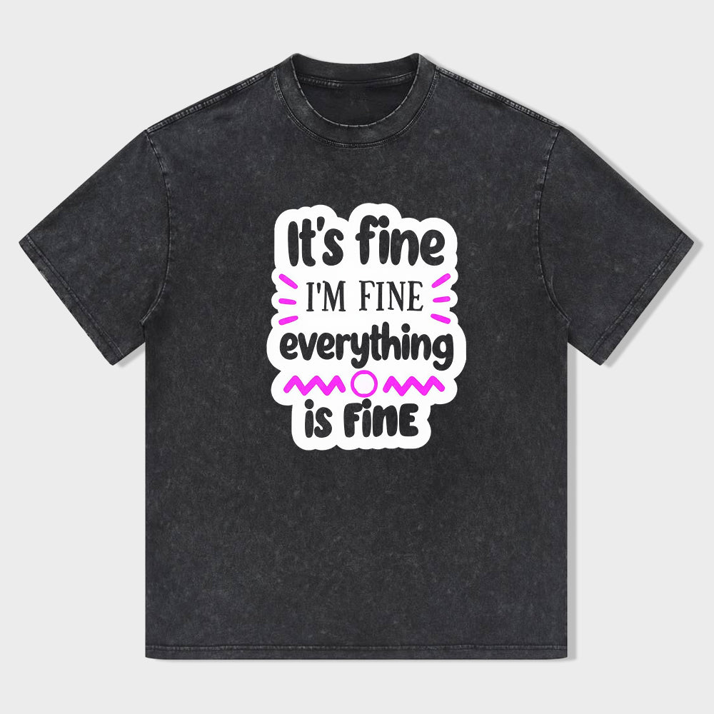 It's Fine I'm Fine Everything is Fine Graphic Tee for Women Men Unisex Casual T-Shirt