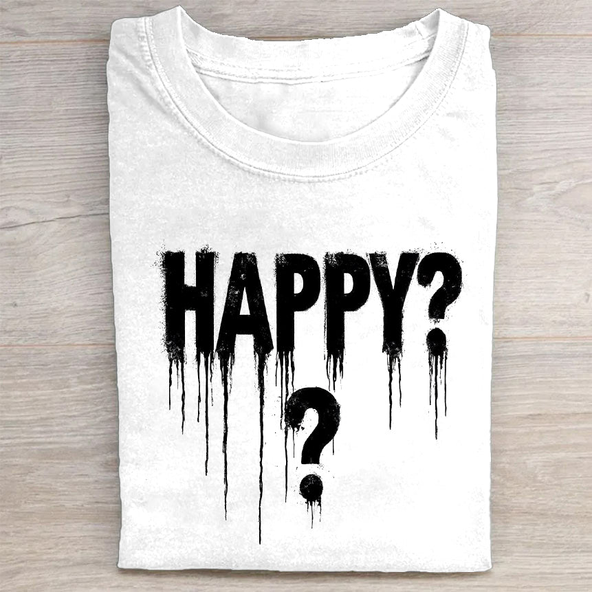 Happy Question Dripping Design Graphic T-Shirt